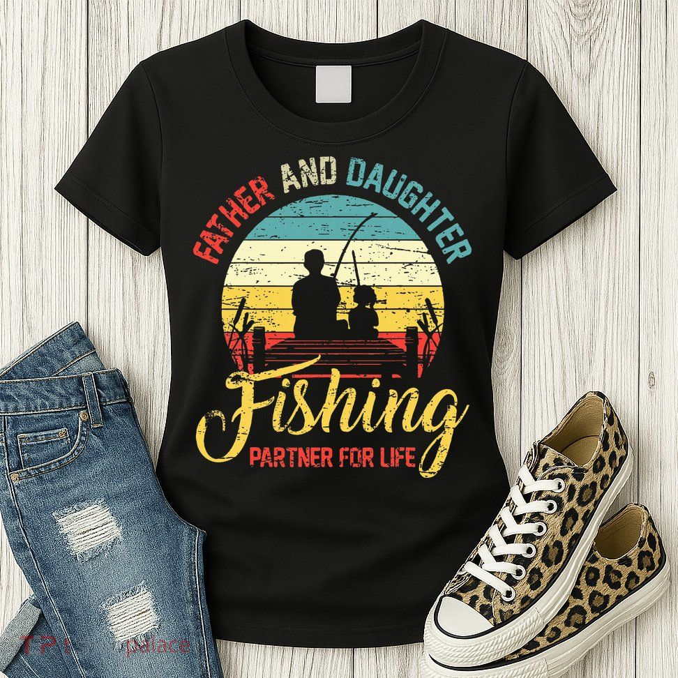 Father Daughter Fishing Partner For Life Retro Matching Dad Womens T-Shirt