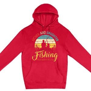 Father Daughter Fishing Partner For Life Retro Matching Dad Premium Pullover Hoodie