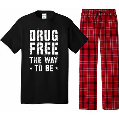 Funny Drug Free The Way To Be Clean Na Inspirational Funny Gift Pajama Set