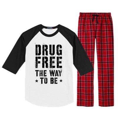 Funny Drug Free The Way To Be Clean Na Inspirational Funny Gift Raglan Sleeve Pajama Set