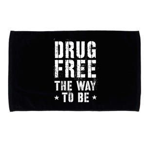 Funny Drug Free The Way To Be Clean Na Inspirational Funny Gift Microfiber Hand Towel