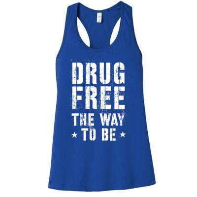 Funny Drug Free The Way To Be Clean Na Inspirational Funny Gift Women's Racerback Tank