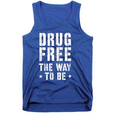 Funny Drug Free The Way To Be Clean Na Inspirational Funny Gift Tank Top