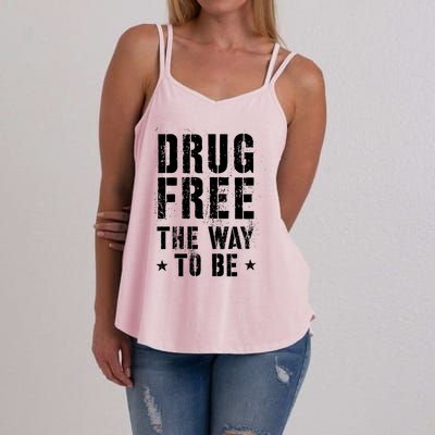 Funny Drug Free The Way To Be Clean Na Inspirational Funny Gift Women's Strappy Tank