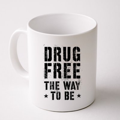 Funny Drug Free The Way To Be Clean Na Inspirational Funny Gift Coffee Mug