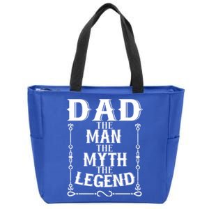 Fathers Day Funny Gift Dad The The Myth The Legend Gift Zip Tote Bag