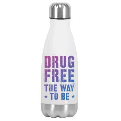 Funny Drug Free The Way To Be Clean Na Inspirational Funny Gift Stainless Steel Insulated Water Bottle