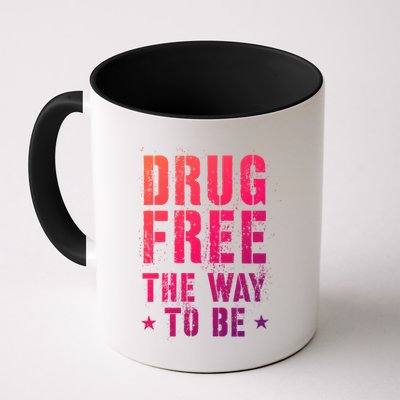 Funny Drug Free The Way To Be Clean Na Inspirational Funny Gift Mug