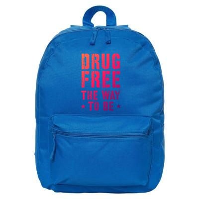 Funny Drug Free The Way To Be Clean Na Inspirational Funny Gift 16 in Basic Backpack