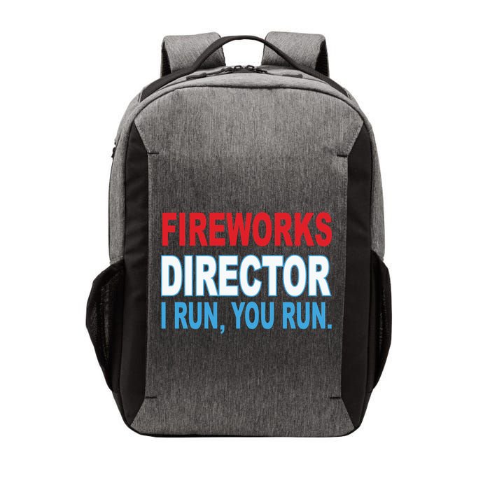 Fireworks Director Funny I Run You Run Vector Backpack