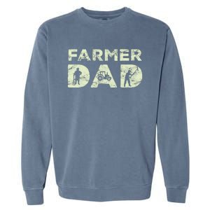 Farmer Dad Farming Enthusiast Father Cute Family Farm Garment-Dyed Sweatshirt