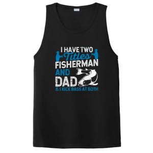 Father's Day Funny I Have Two Titles Fisherman And Father Gift Fishing Dad PosiCharge Competitor Tank