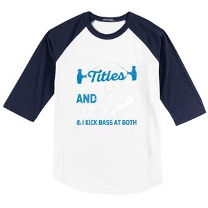 Father's Day Funny I Have Two Titles Fisherman And Father Gift Fishing Dad Baseball Sleeve Shirt