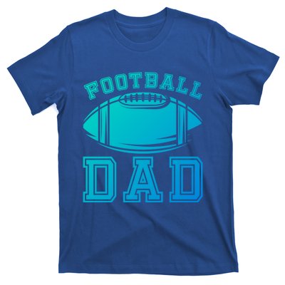 Fathers Day Football Dad American Football Player Football Gift T-Shirt