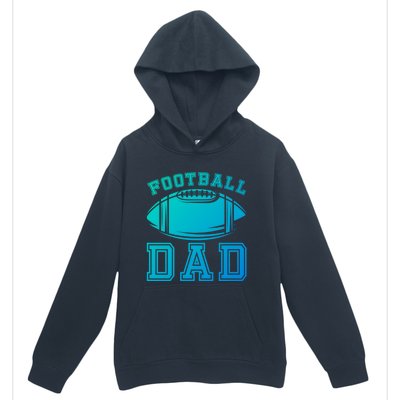 Fathers Day Football Dad American Football Player Football Gift Urban Pullover Hoodie