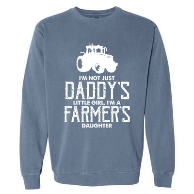 Funny Daddys Farmers Daughter Gift Garment-Dyed Sweatshirt