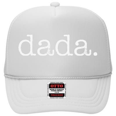 Father's Day For New Dad Him Papa Grandpa Funny Dada High Crown Mesh Back Trucker Hat