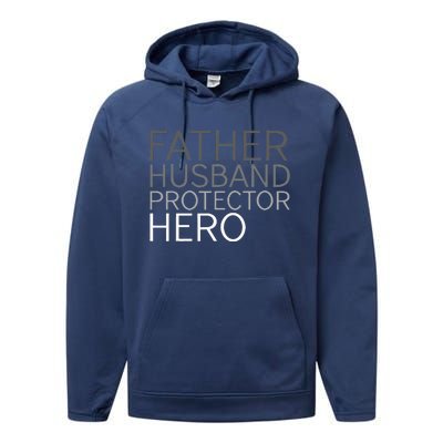 Fathers Day Father Husband Protector Hero Performance Fleece Hoodie