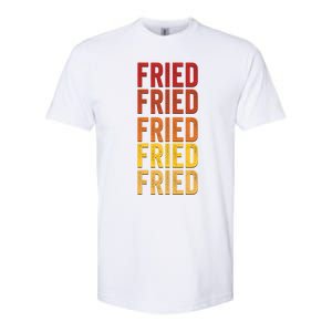 Fried Definition Fried Gift Softstyle CVC T-Shirt