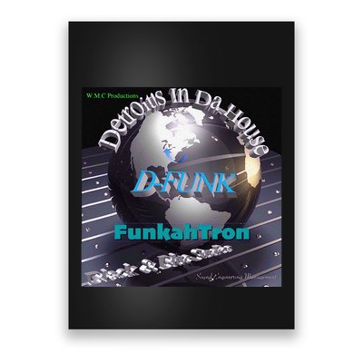 Funkahtron D Funk Poster