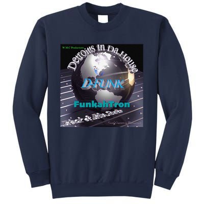 Funkahtron D Funk Sweatshirt