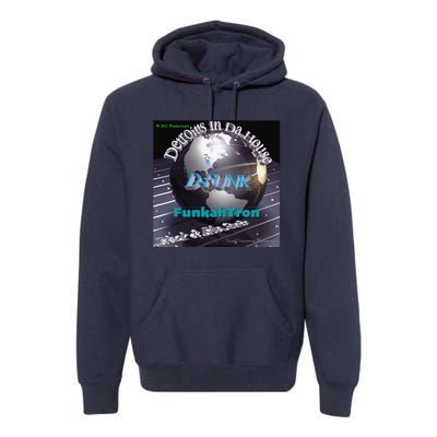 Funkahtron D Funk Premium Hoodie