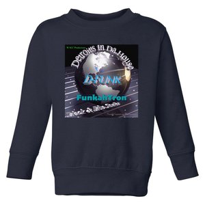 Funkahtron D Funk Toddler Sweatshirt