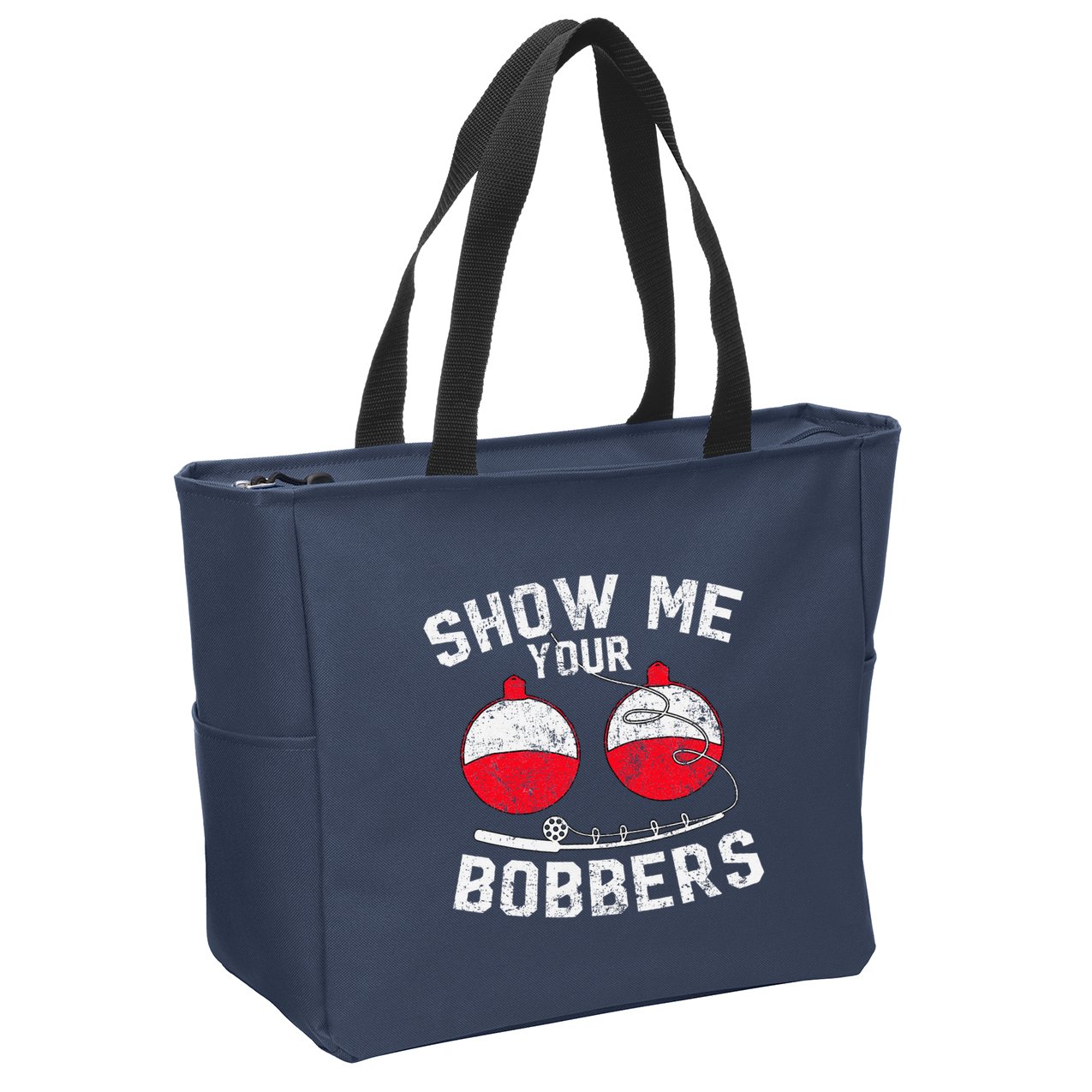 Fathers Day Funny Show Me Your Bobbers Cool Fishing Zip Tote Bag