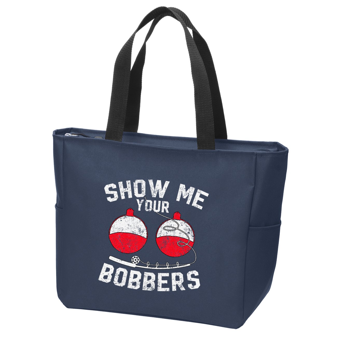 Fathers Day Funny Show Me Your Bobbers Cool Fishing Zip Tote Bag