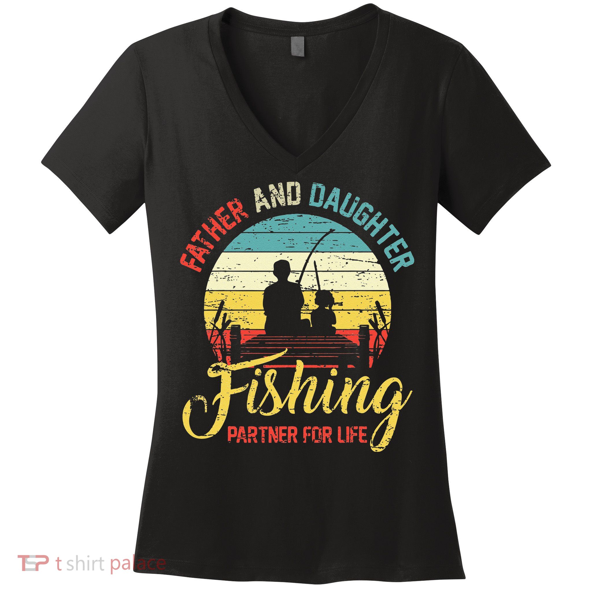 Father Daughter Fishing Partner For Life Retro Matching Dad Women's V-Neck T-Shirt