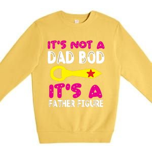 It's Not A Dad Bod Its A Father Figure Fathers Day Premium Crewneck Sweatshirt