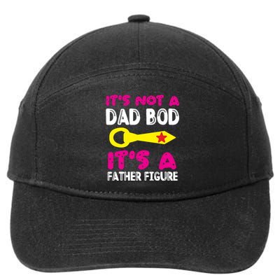 It's Not A Dad Bod Its A Father Figure Fathers Day 7-Panel Snapback Hat