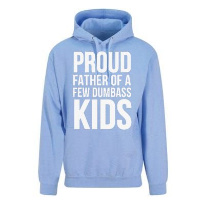 Fathers Day Funny Gift Proud Father Of A Few Dumbass Unisex Surf Hoodie