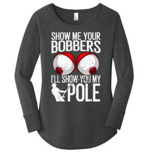 Fathers Day Funny Show Me Your Bobbers Cool Fishing Women's Perfect Tri Tunic Long Sleeve Shirt