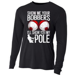 Fathers Day Funny Show Me Your Bobbers Cool Fishing Cooling Performance Long Sleeve Crew