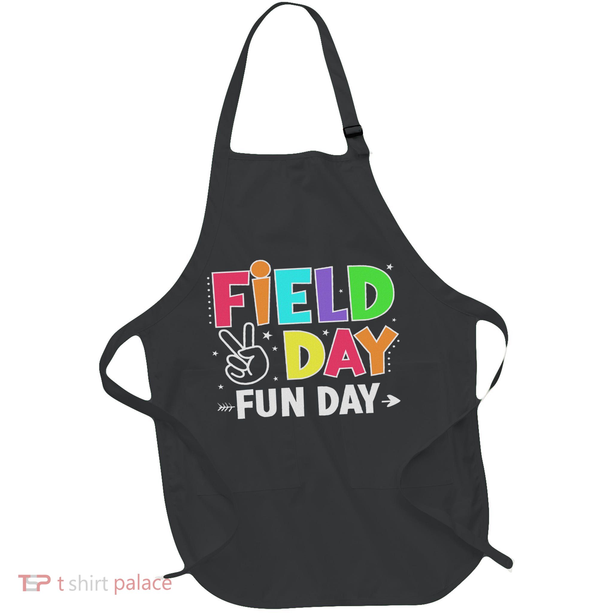 Field Day Fun Day Funny For Teacher Field Day 2025 Apron