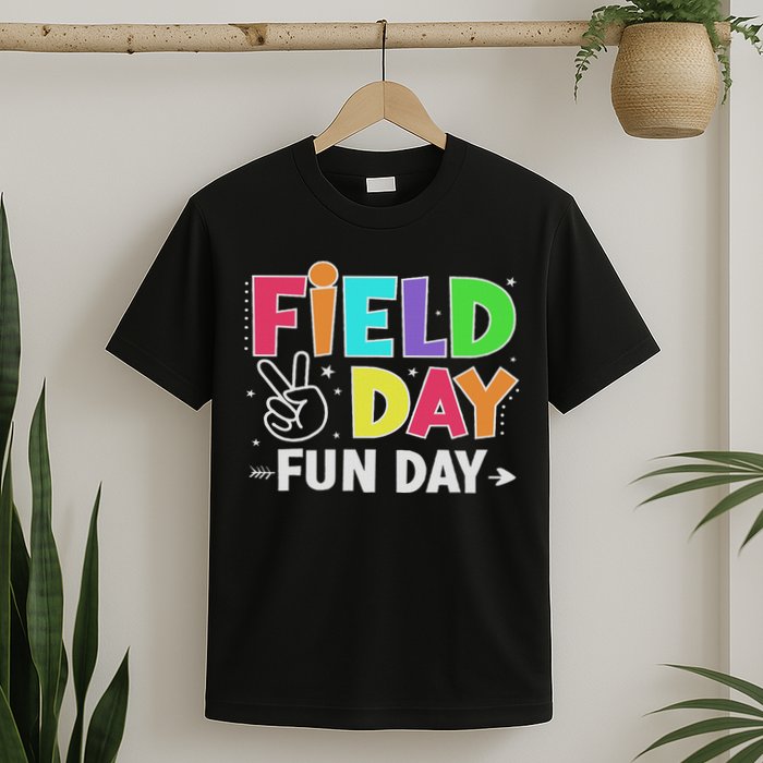 Field Day Fun Day Funny For Teacher Field Day 2025 T-Shirt