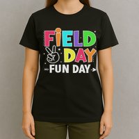 Field Day Fun Day Funny For Teacher Field Day 2025 T-Shirt