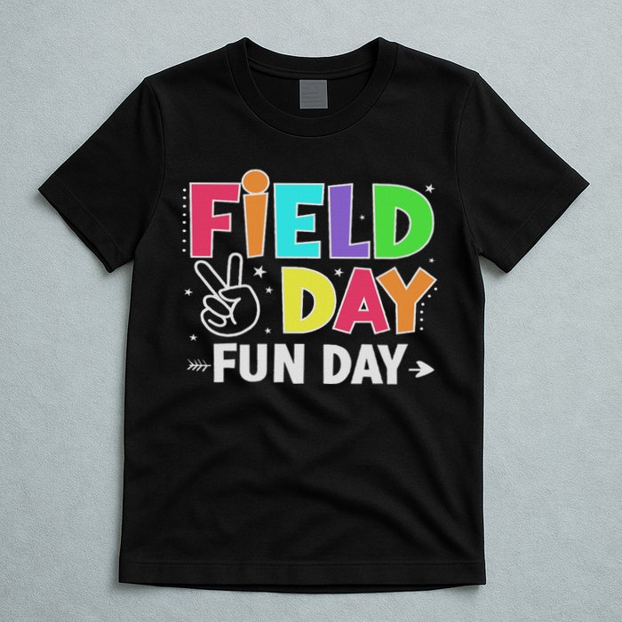 Field Day Fun Day Funny For Teacher Field Day 2025 T-Shirt