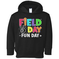 Field Day Fun Day Funny For Teacher Field Day 2025 Toddler Hoodie