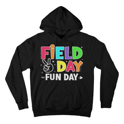 Field Day Fun Day Funny For Teacher Field Day 2025 Tall Hoodie