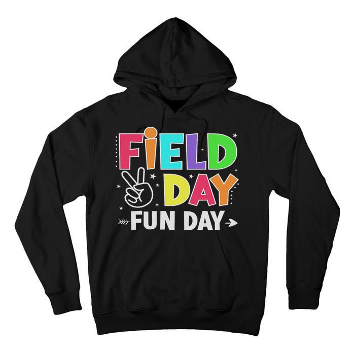 Field Day Fun Day Funny For Teacher Field Day 2025 Tall Hoodie