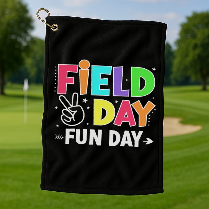 Field Day Fun Day Funny For Teacher Field Day 2025 Golf Towel