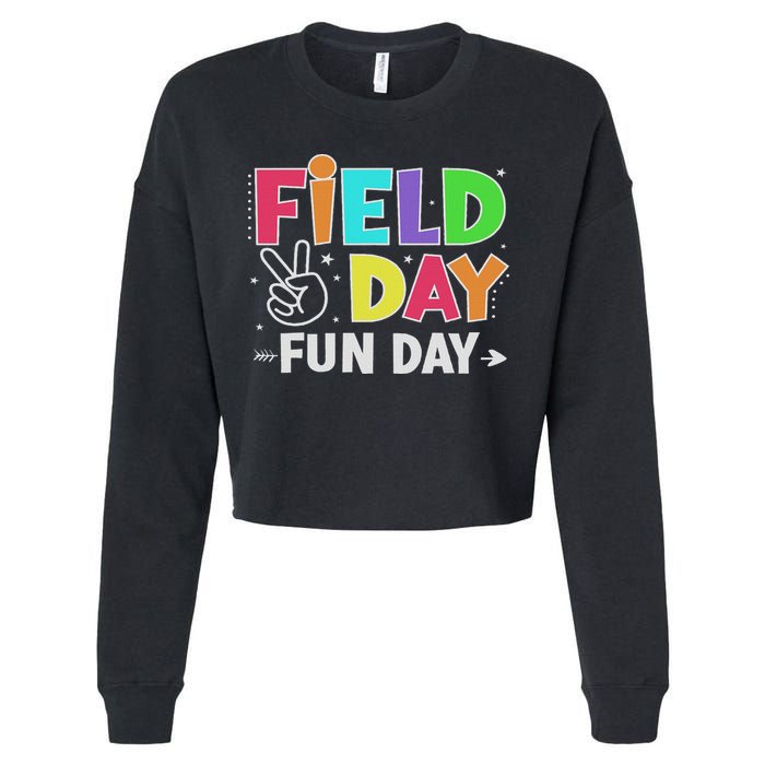 Field Day Fun Day Funny For Teacher Field Day 2025 Cropped Pullover Crew