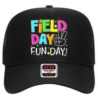 Field Day Fun Day Last Day Of School Teacher Student High Crown Mesh Back Trucker Hat