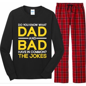 Fathers Day Funny Dad And Bad Common The Jokes Dad Jokes Gift Long Sleeve Pajama Set