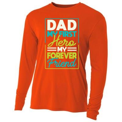 FatherS Day Fatherhood Daddy Appreciation Dad My First Hero Cute Gift Cooling Performance Long Sleeve Crew