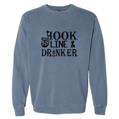 Father's Day Fishing Hook Line And Drinker Gift Fishing Dad Garment-Dyed Sweatshirt