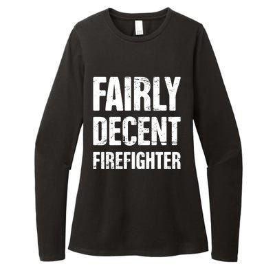 Fairly Decent Firefighter Womens CVC Long Sleeve Shirt