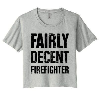 Fairly Decent Firefighter Women's Crop Top Tee